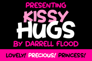 Kissy Hugs: A Fun Display Font for Warm Branding