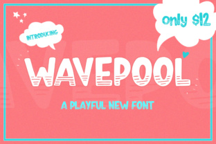 Wavepool: A Charming Display Font for Fun Editorial Designs