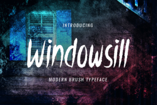 Windowsill Font Review for Modern Campaign Design